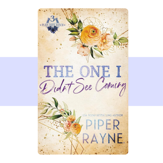 The One I Didn't See Coming (Plain Daisy Ranch 3) by Piper Rayne