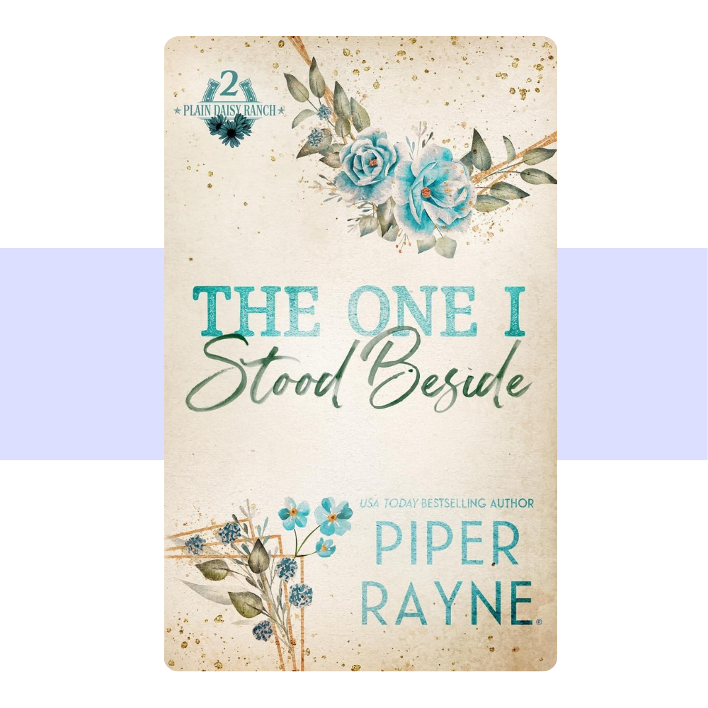 The One I Stood Beside (Plain Daisy Ranch)