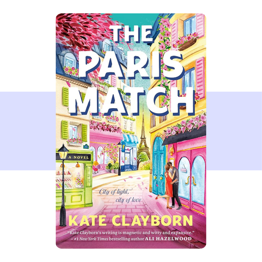 The Paris Match by Kate Clayborn