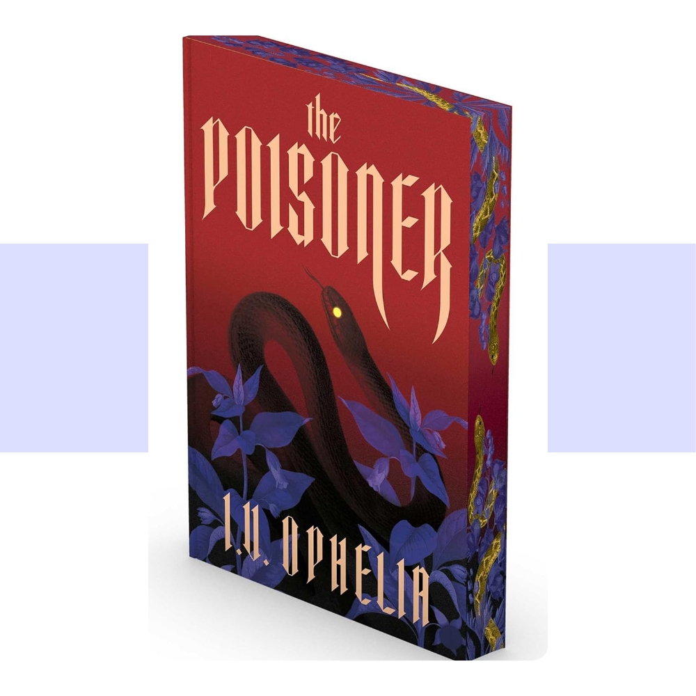 The Poisoner (Book 1 of the Poisoner Series) (Limited Deluxe Edition) by I.V. Ophelia
