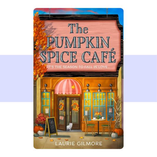 The Pumpkin Spice Care (Dream Harbor) (Book 1) by Laurie GIlmore