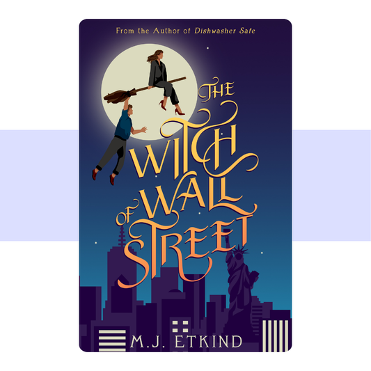 The Witch of Wall Street by M.J. Etkind