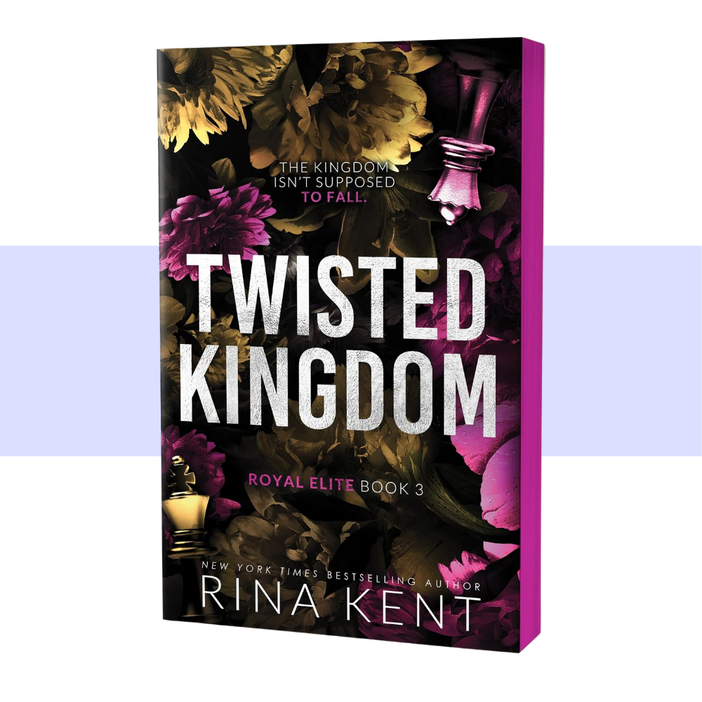 [PRE-ORDER] Twisted Kingdom (Royal Elite, #3) by Rina Kent