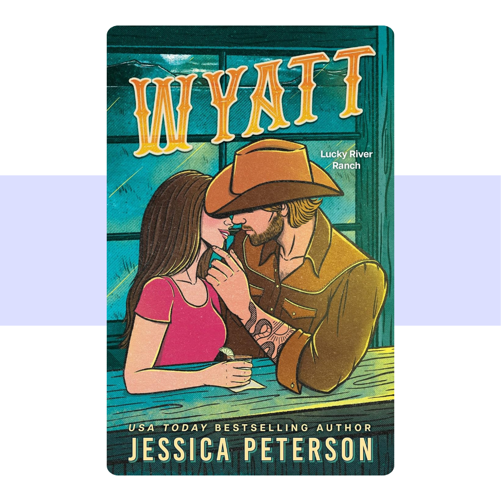 Wyatt (Standard Edition) (Lucky River Ranch, 2) by Jessica Peterson